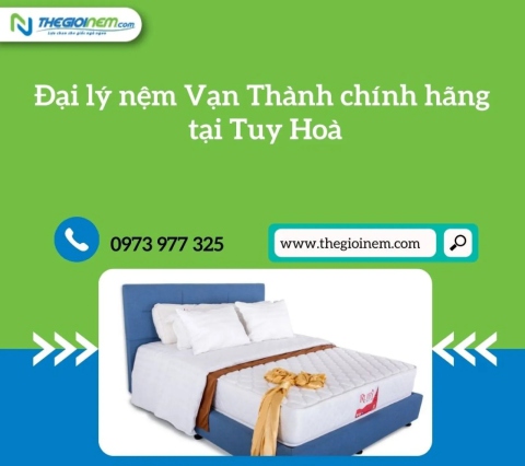 Đại lý nệm Vạn Thành chính hãng tại Tuy Hoà