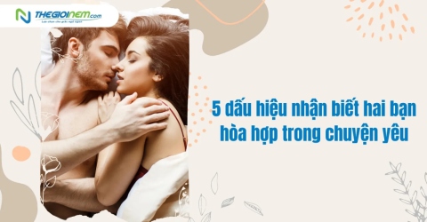 5 dấu hiệu nhận biết hai bạn hòa hợp trong chuyện yêu