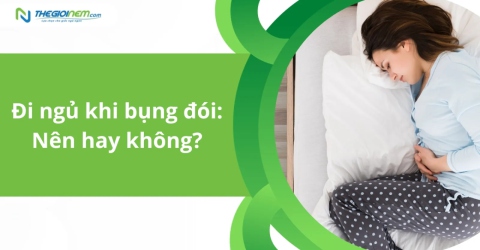 Đi ngủ khi bụng đói: Nên hay không?