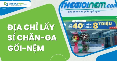 Địa chỉ lấy sỉ chăn-ga-gối-nệm