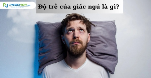 Độ trễ của giấc ngủ là gì? Cách để đi vào giấc ngủ nhanh hơn