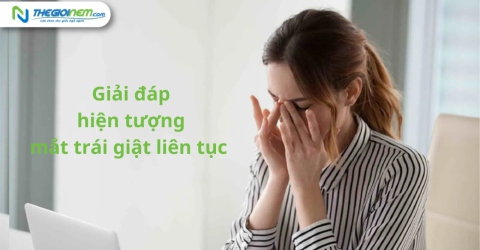 Giải đáp hiện tượng mắt trái giật liên tục 