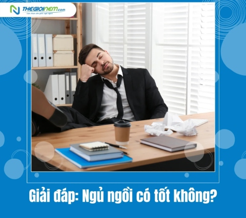 Giải đáp: Ngủ ngồi có tốt không?