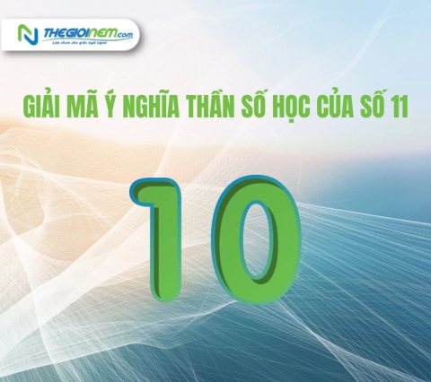 Giải mã ý nghĩa thần số học của số 10 - Thế Giới Nệm