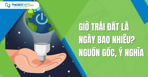 Giờ Trái Đất là ngày bao nhiêu? Nguồn gốc, ý nghĩa