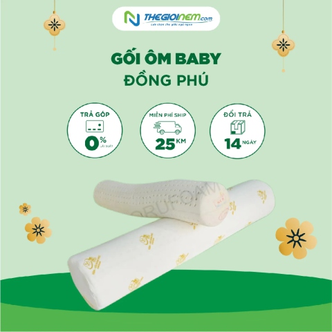 Gối Ôm Baby Đồng Phú Khuyến Mãi 10% tại Thegioinem.com