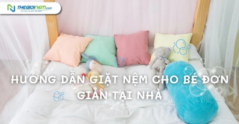 Hướng dẫn giặt nệm cho bé đơn giản tại nhà