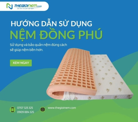 Hướng dẫn sử dụng nệm Đồng Phú | Thegioinem.com