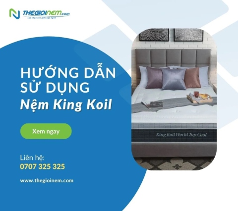 Hướng dẫn sử dụng nệm King Koil