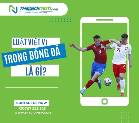 Luật việt vị trong bóng đá là gì?