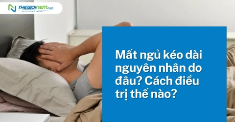 Mất ngủ kéo dài nguyên nhân do đâu? Cách điều trị thế nào?