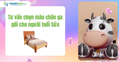 Tư vấn chọn màu chăn ga gối cho người tuổi Sửu