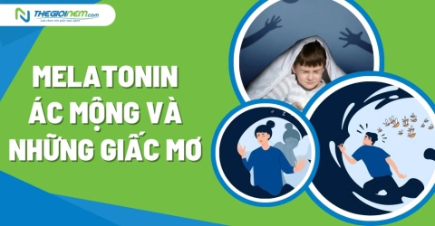 Melatonin - ác mộng và những giấc mơ