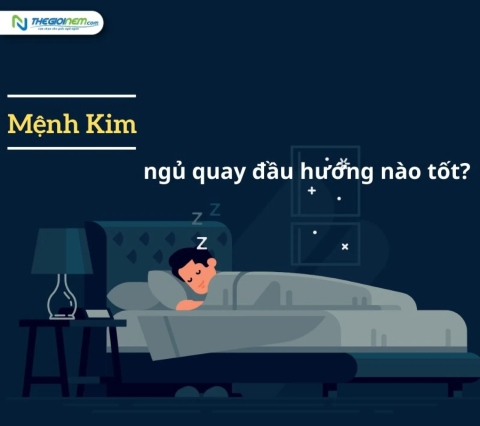 Mệnh Kim ngủ quay đầu hướng nào tốt?