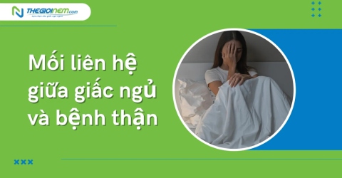 Mối liên hệ giữa giấc ngủ và bệnh thận