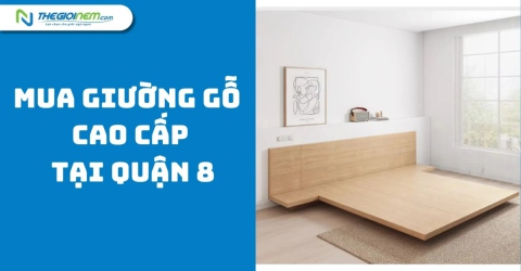 Mua Giường Gỗ Tự Nhiên Cao Cấp Tại Quận 8