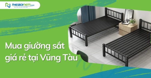 Mua giường sắt giá rẻ tại Vũng Tàu