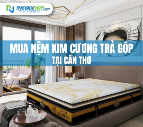 Mua nệm Kim Cương trả góp Cần Thơ| Thegioinem.com