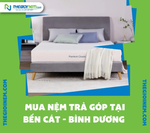 Mua nệm trả góp tại Bến Cát - Bình Dương | Thegioinem.com