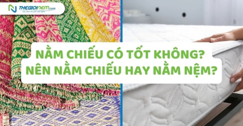 Nằm chiếu có tốt không? Nên nằm chiếu hay nằm nệm?