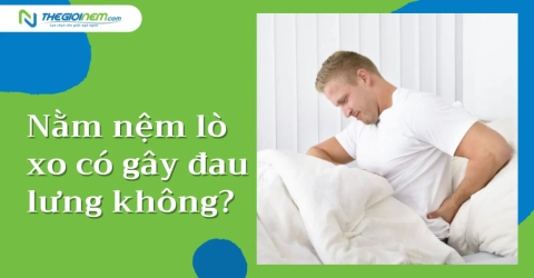 Nằm nệm lò xo có gây đau lưng không?