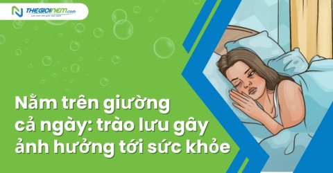 Nằm trên giường cả ngày: trào lưu gây ảnh hưởng tới sức khỏe