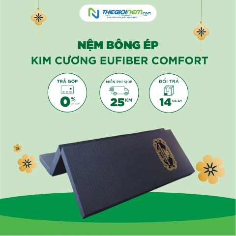 Nệm bông ép Kim Cương EUFIBER COMFORT Giảm 20% + Quà | Thegioinem.com