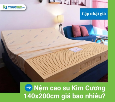 Nệm cao su Kim Cương 140x200cm giá bao nhiêu?