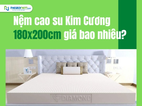 Nệm cao su Kim Cương 180x200cm giá bao nhiêu? | Thegioinem.com