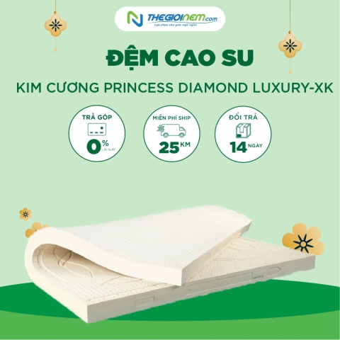 Đệm Cao Su Kim Cương Princess Diamond Luxury-XK Giảm 35% + Quà