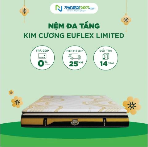 Nệm Đa Tầng Kim Cương EUFLEX LIMITED Khuyến Mãi 20% Cùng Quà Tặng