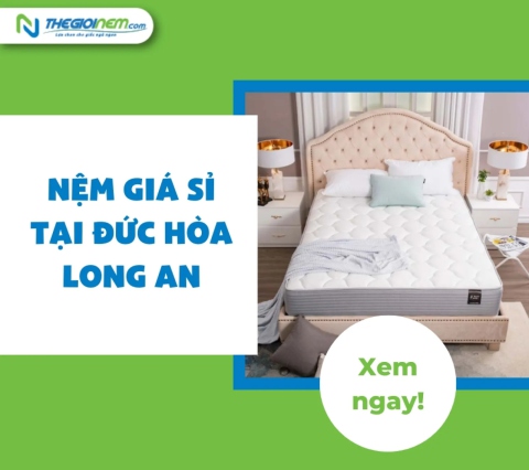 Nệm giá sỉ tại Đức Hòa - Long An