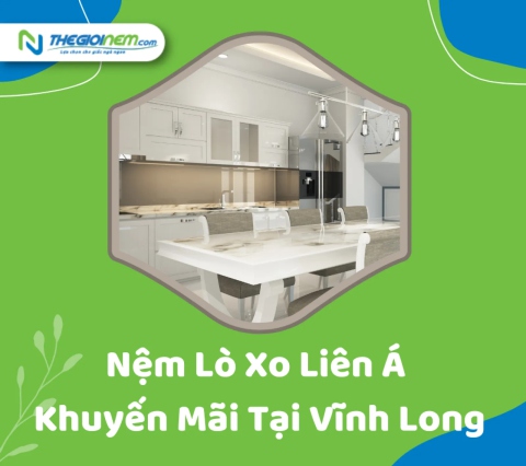 Nệm Lò Xo Liên Á Khuyến Mãi Tại Vĩnh Long | Thegioinem.com