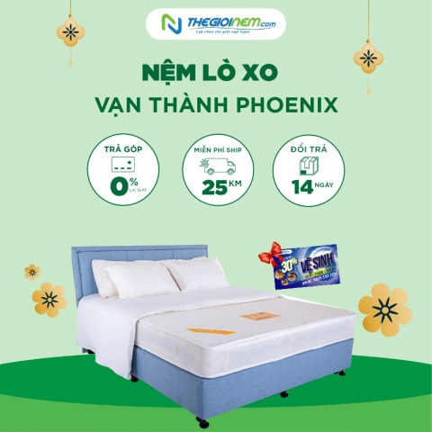 Nệm Lò Xo Vạn Thành Phoenix  Khuyến Mãi 10% + Quà | Thegioinem.com