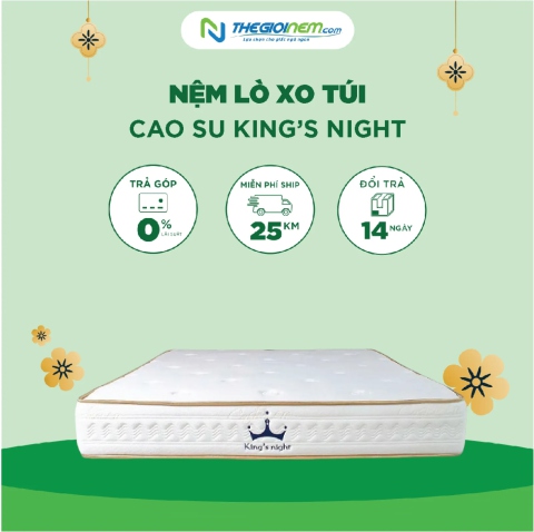 Nệm Lò Xo Túi Cao Su King’s Night Giảm 20% Tại Thegioinem.com