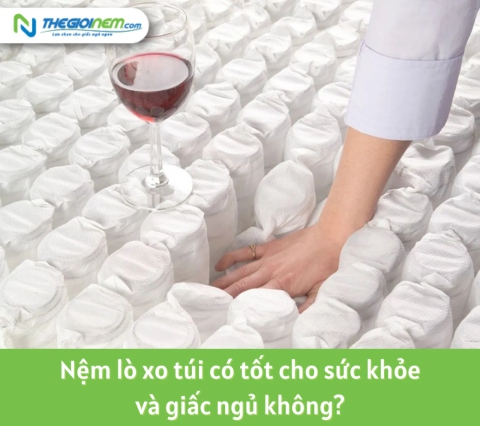 Nệm lò xo túi có tốt cho sức khỏe và giấc ngủ không?