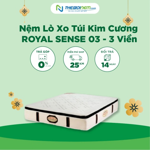 Nệm Lò Xo Túi Kim Cương ROYAL SENSE 03 - 3 Viền giảm giá 15%