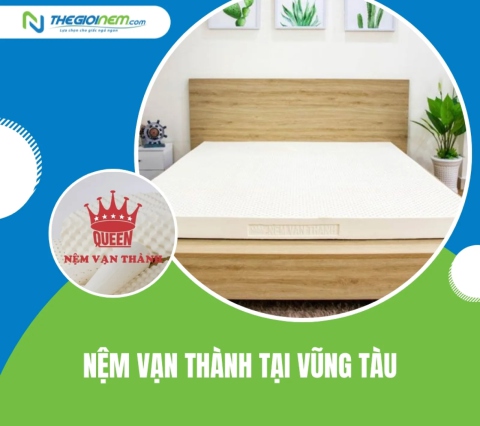 Nệm Vạn Thành Tại Vũng Tàu | Thegioinem.com