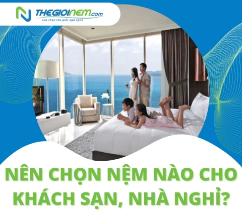 Nên chọn nệm nào cho khách sạn, nhà nghỉ?