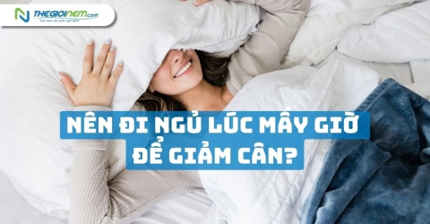 Nên đi ngủ lúc mấy giờ để giảm cân? | Thegioinem.com