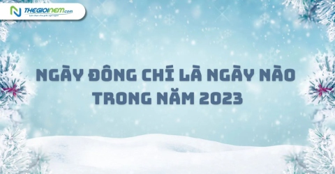 Ngày đông chí là ngày nào trong năm 2024