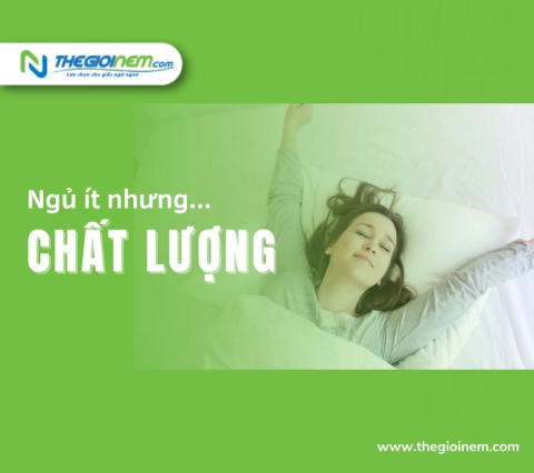 Ngủ Ít Nhưng Ngủ Chất Lượng