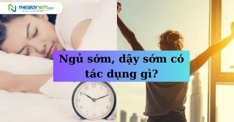 Ngủ sớm dậy sớm có tác dụng gì? Lý do bạn nên áp dụng thói quen này