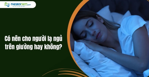 Có nên cho người lạ ngủ trên giường hay không?