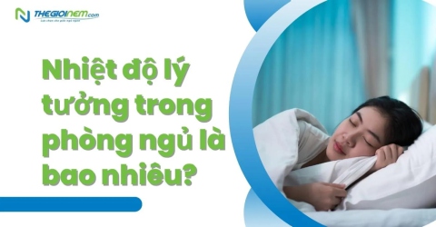 Nhiệt độ lý tưởng trong phòng ngủ là bao nhiêu?