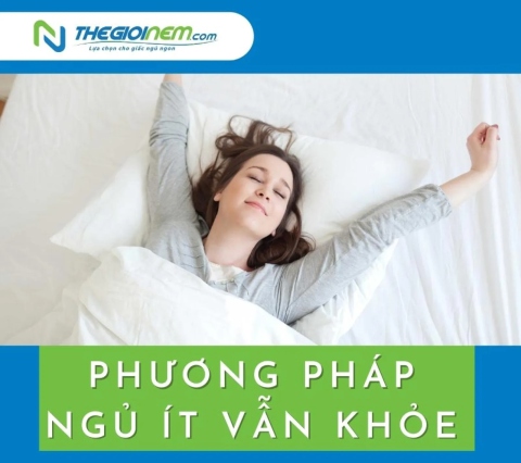 Phương pháp ngủ ít vẫn khỏe - Thế Giới Nệm