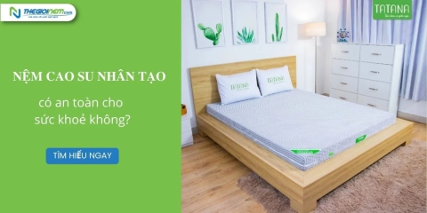 Nệm cao su nhân tạo có an toàn cho sức khoẻ không? | Thegioinem.com