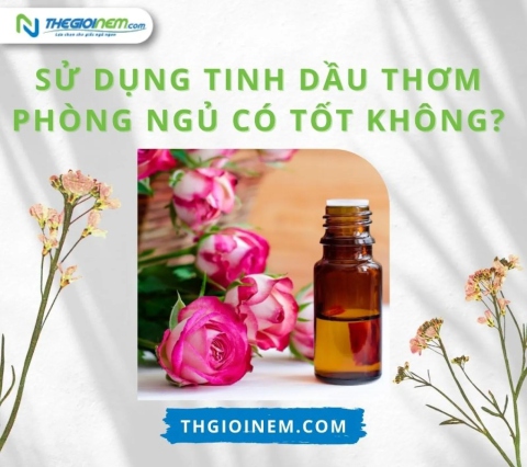 Sử dụng tinh dầu thơm phòng ngủ có tốt không?