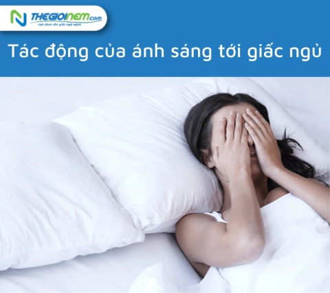 Tác động của ánh sáng với giấc ngủ