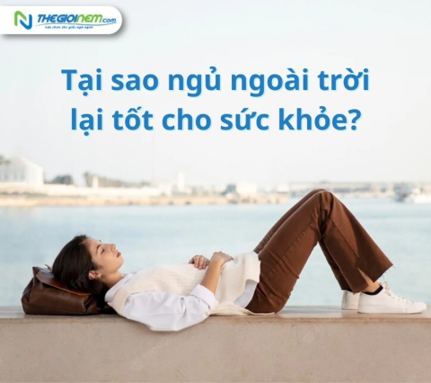 Tại sao ngủ ngoài trời lại tốt cho sức khỏe?